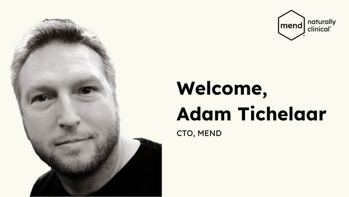 mend™ Welcomes Adam Tichelaar as CTO