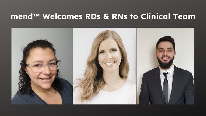 mend™ Welcomes RNs & RDs to its Growing Clinical Team, Kicking Off a Transformative Healthcare Model